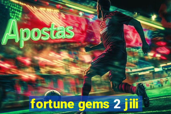 fortune gems 2 jili